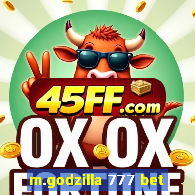 m.godzilla 777 bet